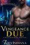 [The Vengeance Trilogy 0.50] • Vengeance Due